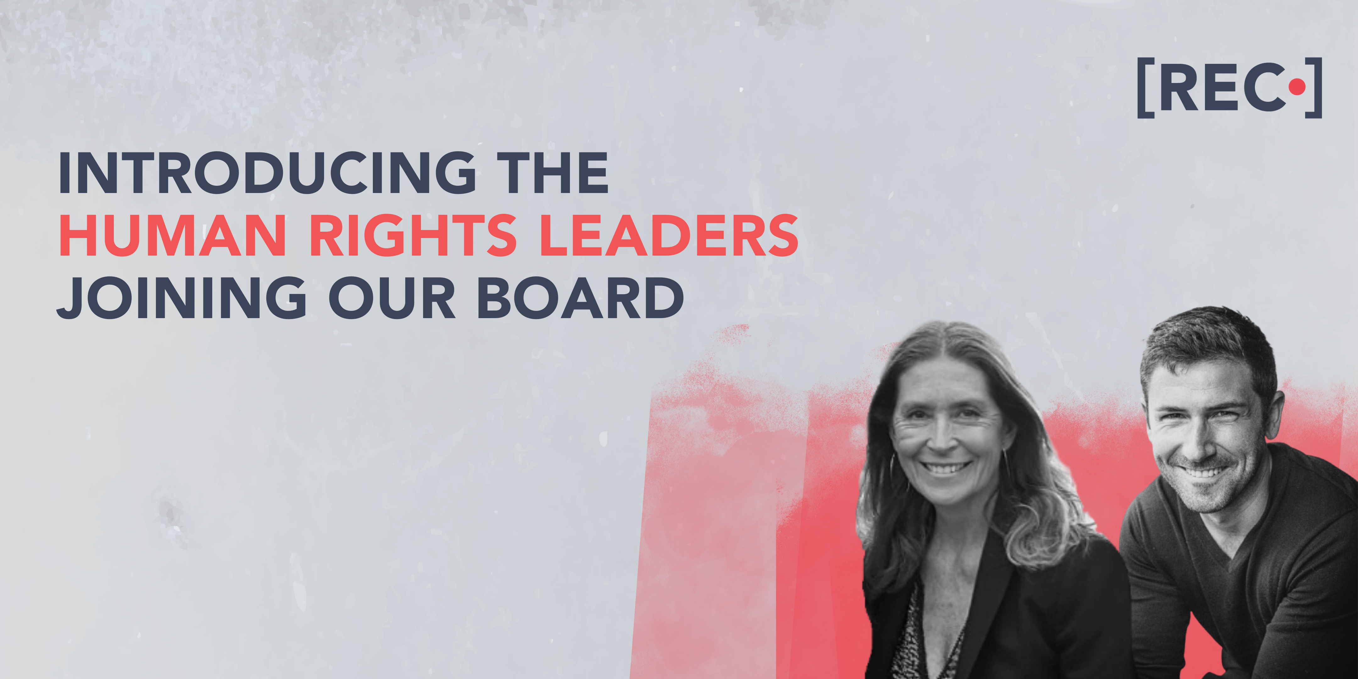 Human Rights Leaders Joining Our Board